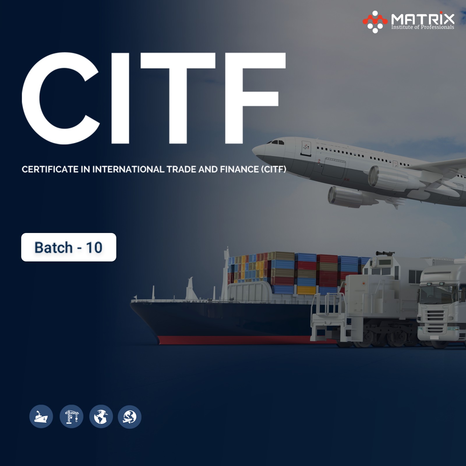 Certificate In International Trade &amp; Finance Batch-10