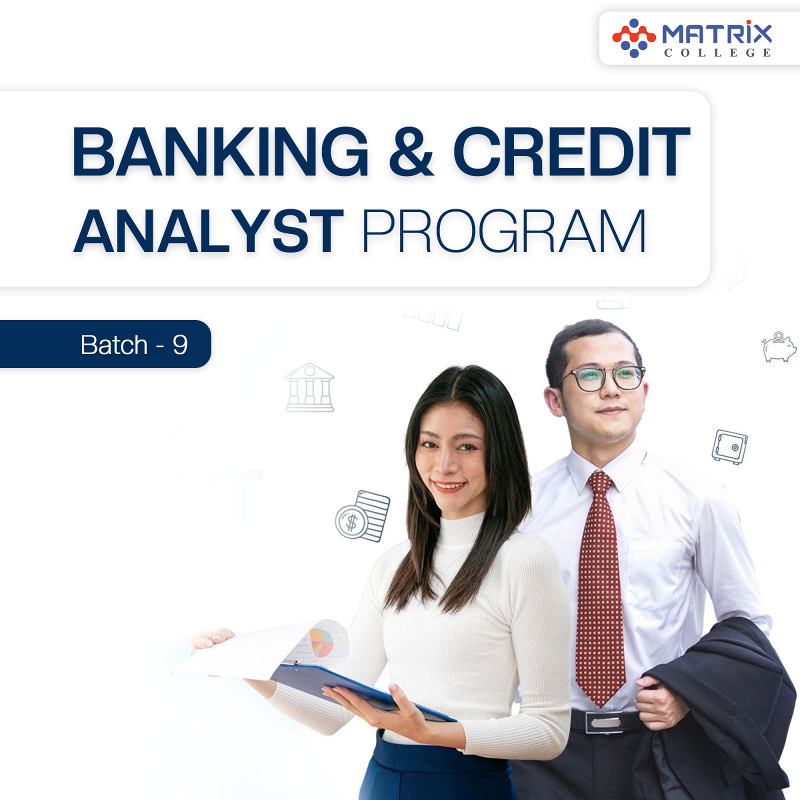 Banking &amp; Credit Analyst Batch-9