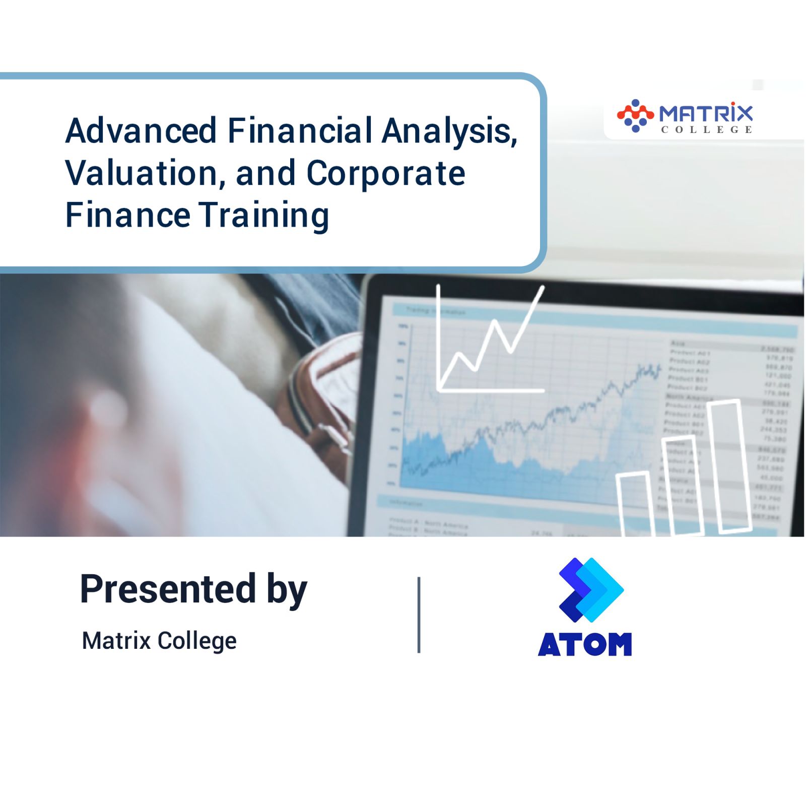 Advanced Financial Analysis ,Valuation,and Corporate Finance Training (Atom)