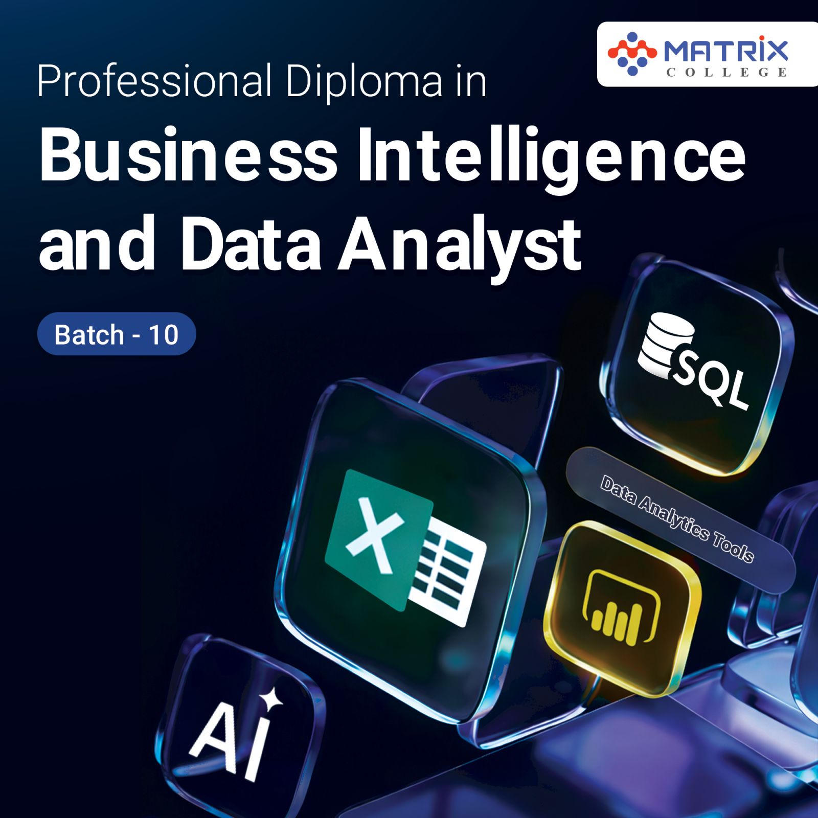 Diploma in Business Intelligence and Data Analyst Batch-10