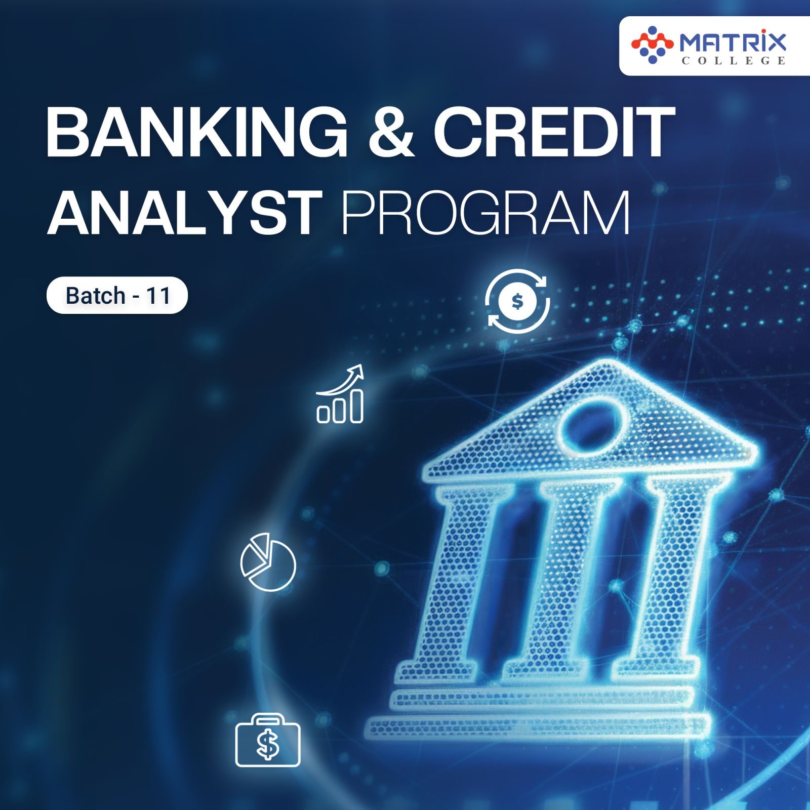 Banking &amp; Credit Analyst Batch-11