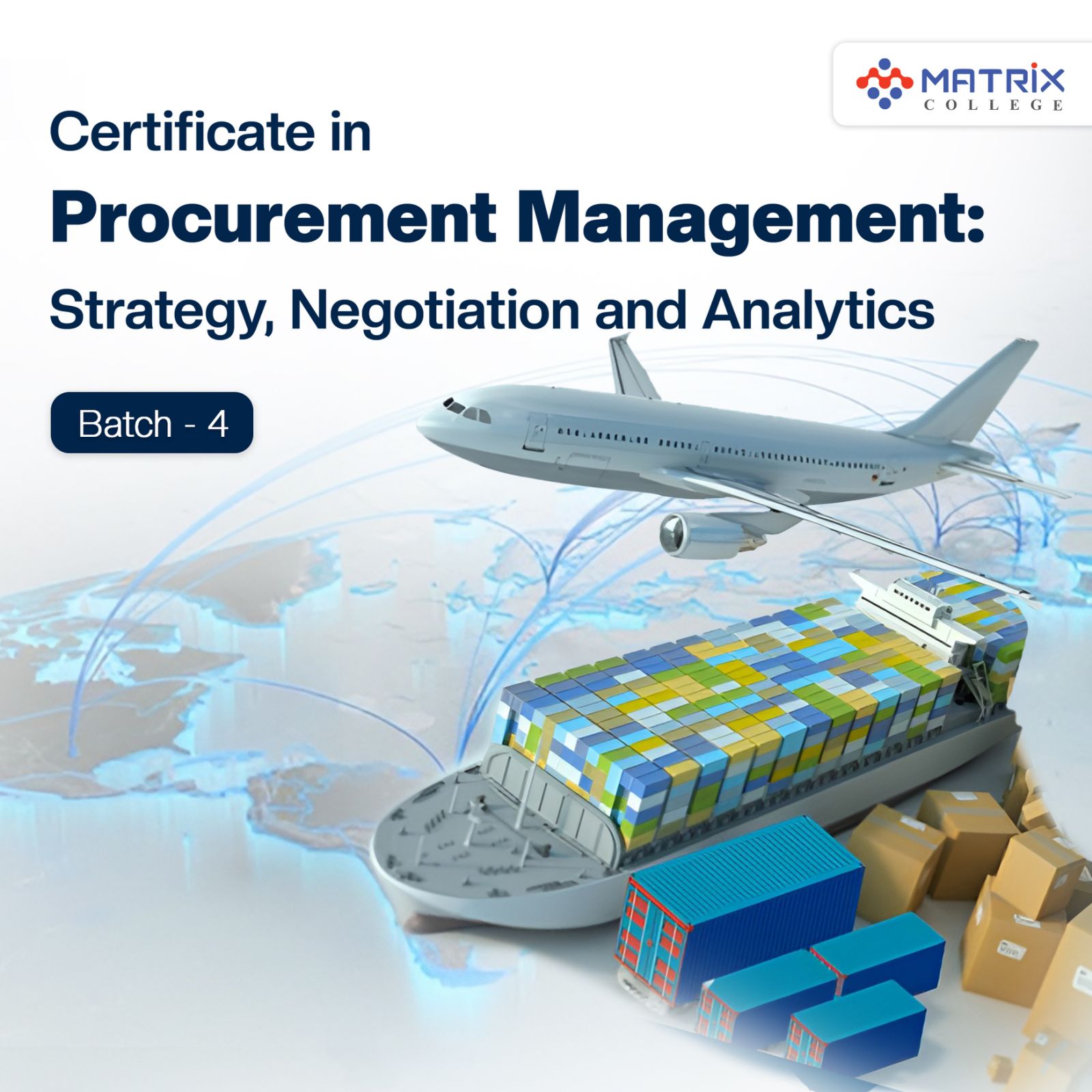 Procurement Management: Strategy, Negotiation and Analytics Batch-4