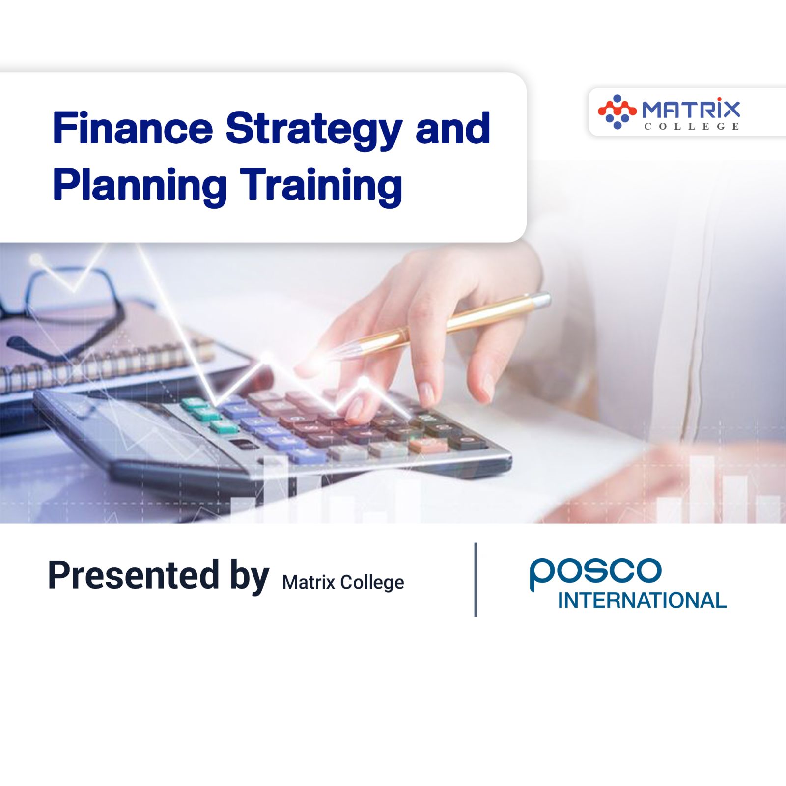 Finance Strategy and Planning Training Batch -2 : Posco